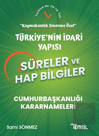 Türkiye'nin İdari Yapısı Süreler ve Hap Bilgiler