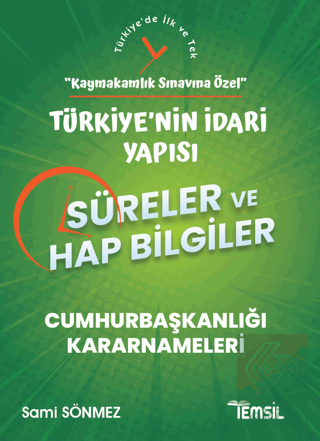 Türkiye'nin İdari Yapısı Süreler ve Hap Bilgiler