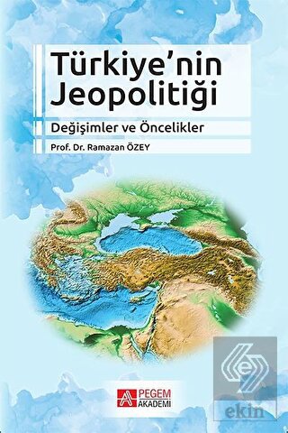 Türkiye\'nin Jeopolitiği