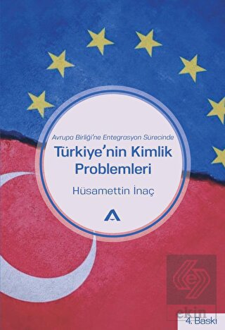 Türkiye\'nin Kimlik Problemleri