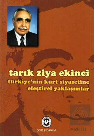 Türkiye\'nin Kürt Siyasetine Eleştirel Yaklaşımlar