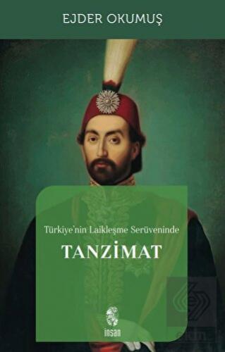 Türkiye'nin Laikleşme Serüveninde Tanzimat