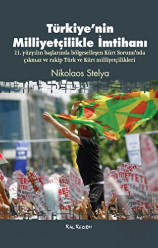 Türkiye'nin Milliyetçilikle İmtihanı