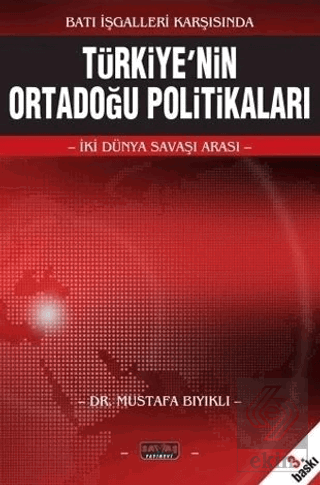 Türkiyenin Ortadoğu Politikaları