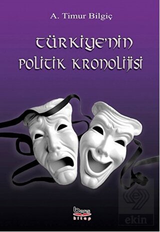 Türkiye\'nin Politik Kronolojisi