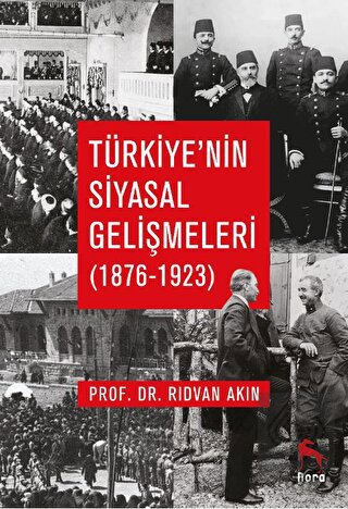 Türkiye'nin Siyasal Gelişmeleri (1876-1923)