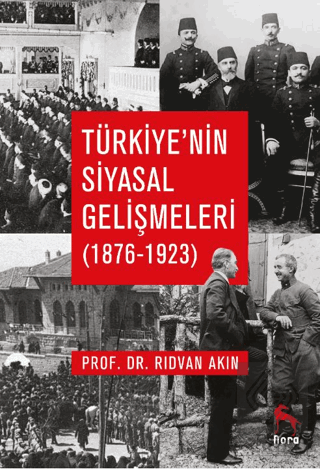 Türkiye'nin Siyasal Gelişmeleri (1876-1923)