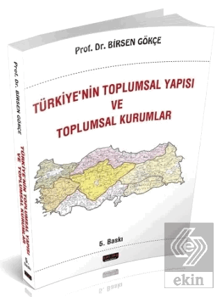 Türkiyenin Toplumsal Yapısı ve Toplumsal Kurumlar