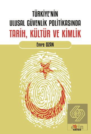 Türkiye'nin Ulusal Güvenlik Politikasında Tarih, K