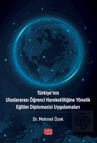 Türkiye'nin Uluslararası Öğrenci Hareketliliğine Yönelik Eğitim Diplom