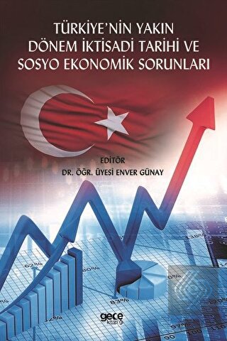 Türkiye\'nin Yakın Dönem İktisadi Tarihi ve Sosyo E