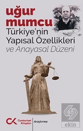 Türkiye'nin Yapısal Özellikleri ve Anayasal Düzeni