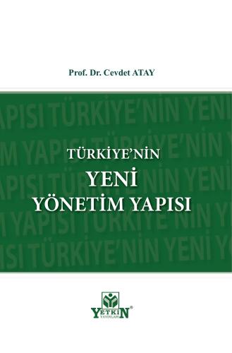 Türkiye'nin Yeni Yönetim Yapısı