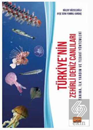 Türkiye'nin Zehirli Deniz Canlıları