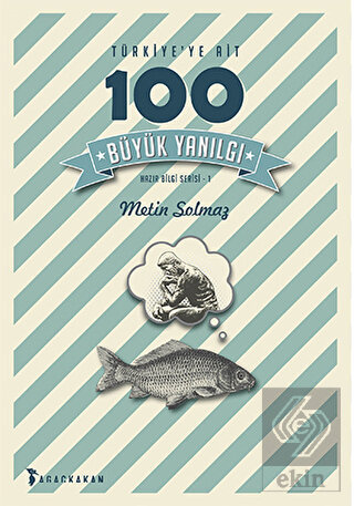 Türkiye\'ye Ait 100 Büyük Yanılgı