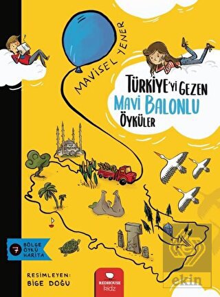 Türkiye'yi Gezen Mavi Balonlu Öyküler