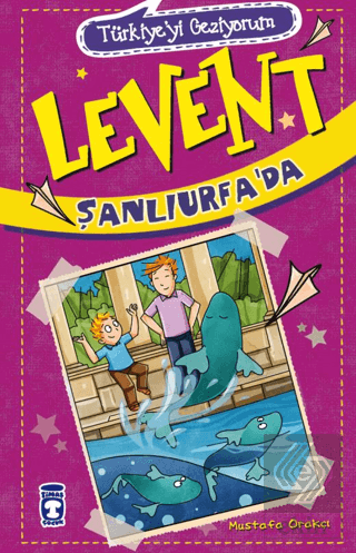 Türkiyeyi Geziyorum - Levent Şanlıurfa\'da