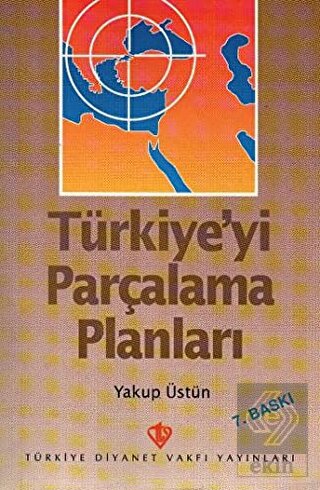 Türkiye'yi Parçalama Planları