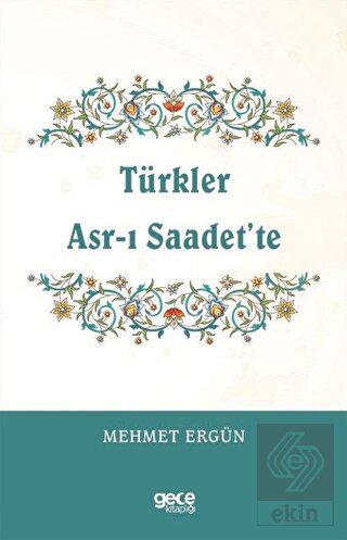 Türkler Asr-ı Saadet\'te