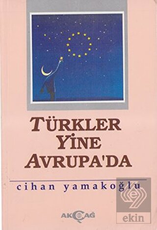 Türkler Yine Avrupa\'da