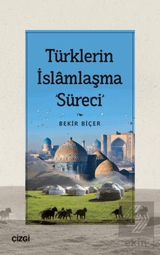 Türklerin İslamlaşma Süreci