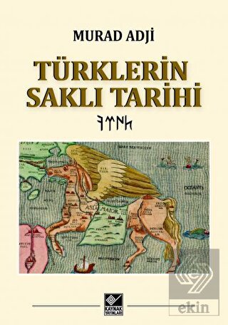 Türklerin Saklı Tarihi