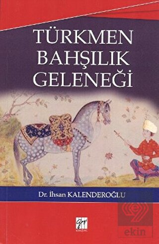 Türkmen Bahşılık Geleneği