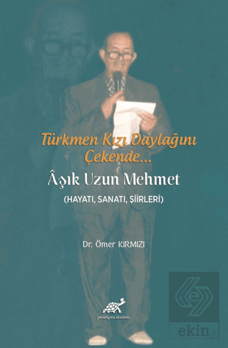 Türkmen Kızı Daylağını Çekende... Aşık Uzun Mehmet