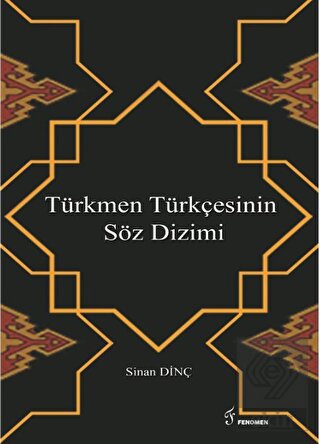 Türkmen Türkçesinin Söz Dizimi
