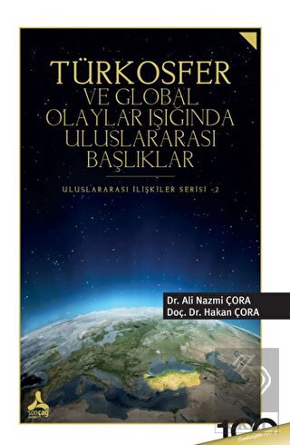 Türkosfer ve Global Olaylar Işığında Uluslararası
