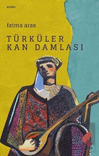 Türküler Kan Damlası