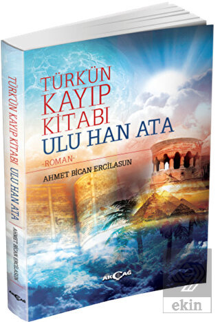 Türk\'ün Kayıp Kitabı Ulu Han Ata