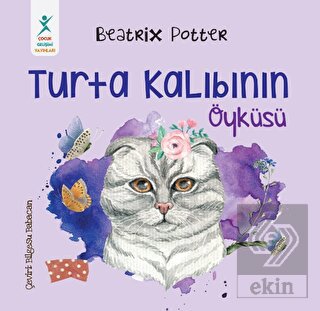 Turta Kalıbının Öyküsü