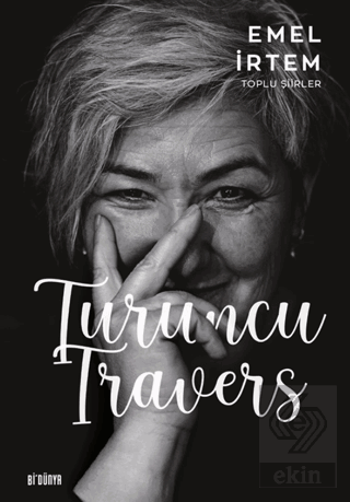 Turuncu Traver - Toplu Şiirler