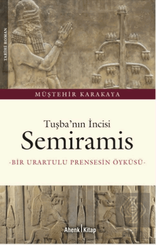 Tuşbanın İncisi Semiramis