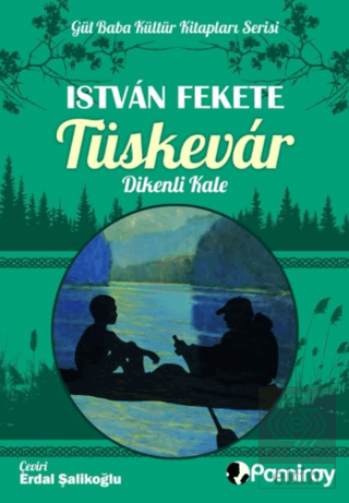 Tüskevar Dikenli Kale