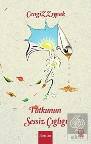 Tutkunun Sessiz Çığlığı