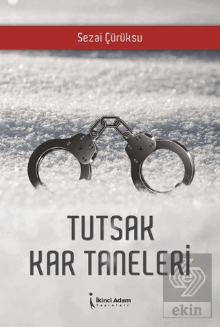 Tutsak Kar Taneleri