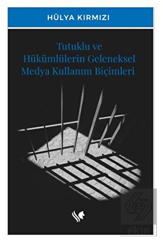 Tutuklu ve Hükümlülerin Geleneksel Medya Kullanım