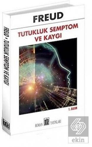 Tutukluk Semptom ve Kaygı