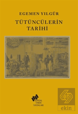 Tütüncülerin Tarihi