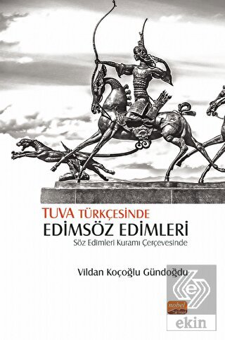 Tuva Türkçesinde Edimsöz Edimleri