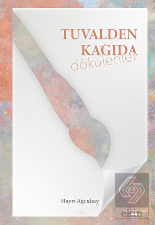 Tuvalden Kağıda Dökülenler