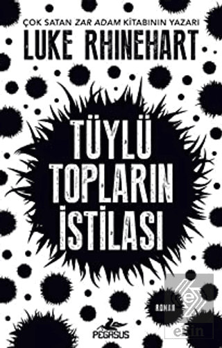 Tüylü Topların İstilası