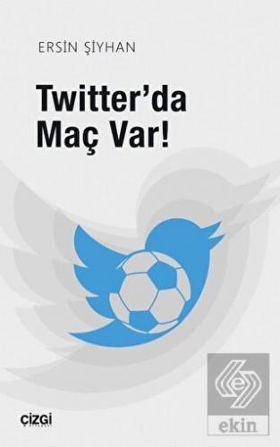 Twitter'da Maç Var