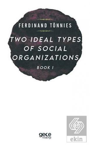 Two Types of Social Organizations Book 1