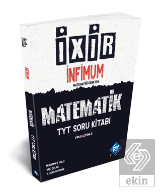 TYT İxir İnfimum Matematik Soru Bankası