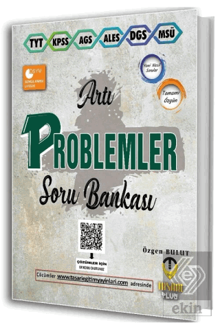 TYT KPSS MEB-AGS ALES DGS MSÜ Artı Problemler Soru Bankası Çözümlü