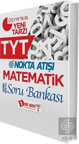 TYT Nokta Atışı Matematik Konu Özetli Soru Bankası