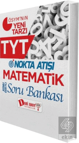 TYT Nokta Atışı Matematik Konu Özetli Soru Bankası